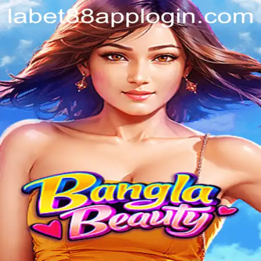 Discovering BanglaBeauty: A New Era in Gaming With LaBet88 App Login