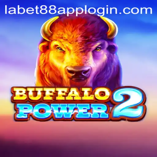 BuffaloPower2 and LaBet88 App Login: A Comprehensive Guide