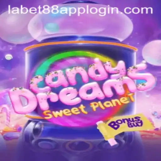 CandyDreamsSweetPlanet: A New Gaming Sensation with LaBet88 App Login