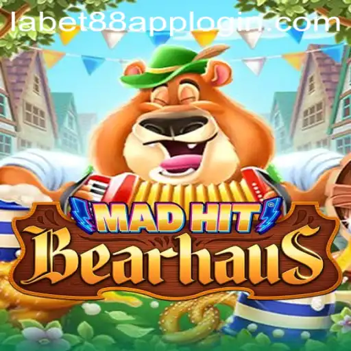 MadHitBearhaus: The Exciting Game Experience with LaBet88 App Login