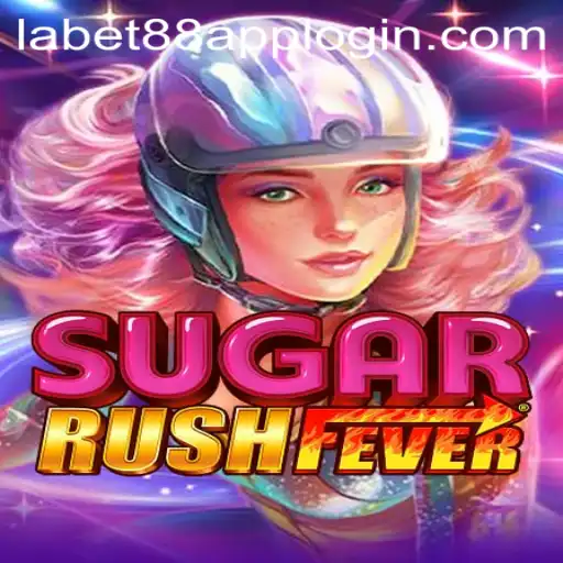 Exploring the Sweet World of SugarRushFever in the LaBet88 App